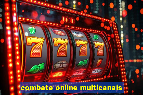 combate online multicanais